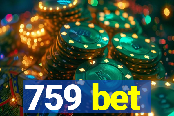 759 bet